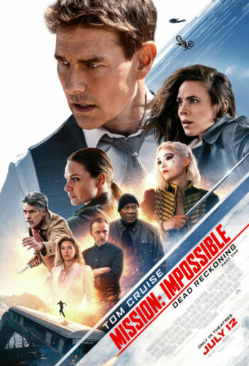 Nouveau trailer et affiche officielle dévoilés pour Mission impossible : Dead Reckoning partie 1 !